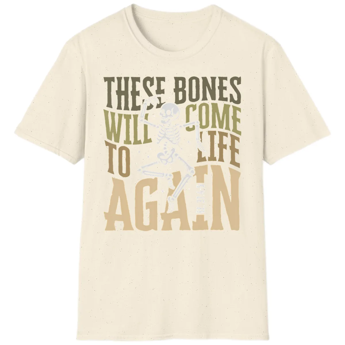 These Bones Will Come To Life Again T-Shirt in Natural