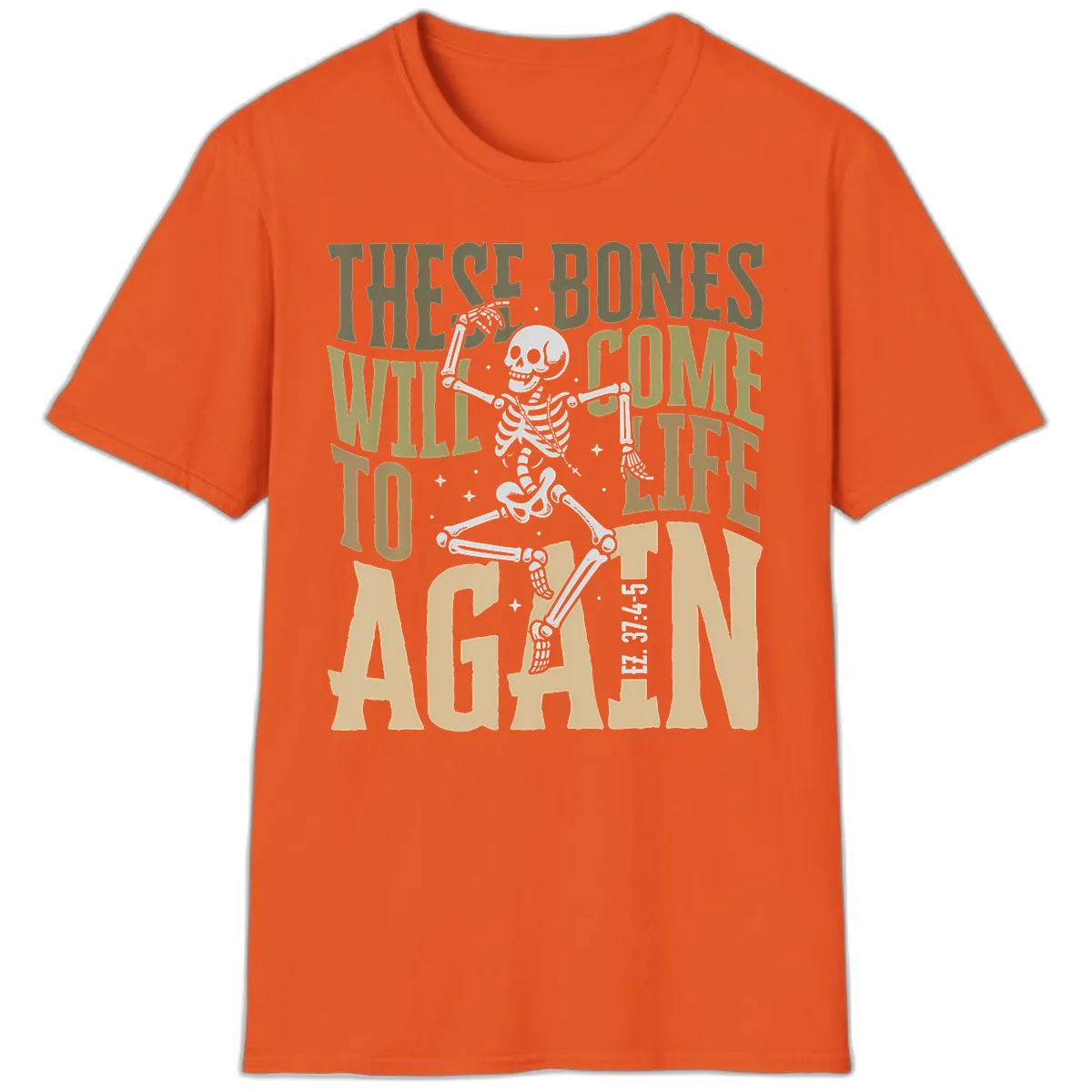 These Bones Will Come To Life Again T-Shirt in Orange