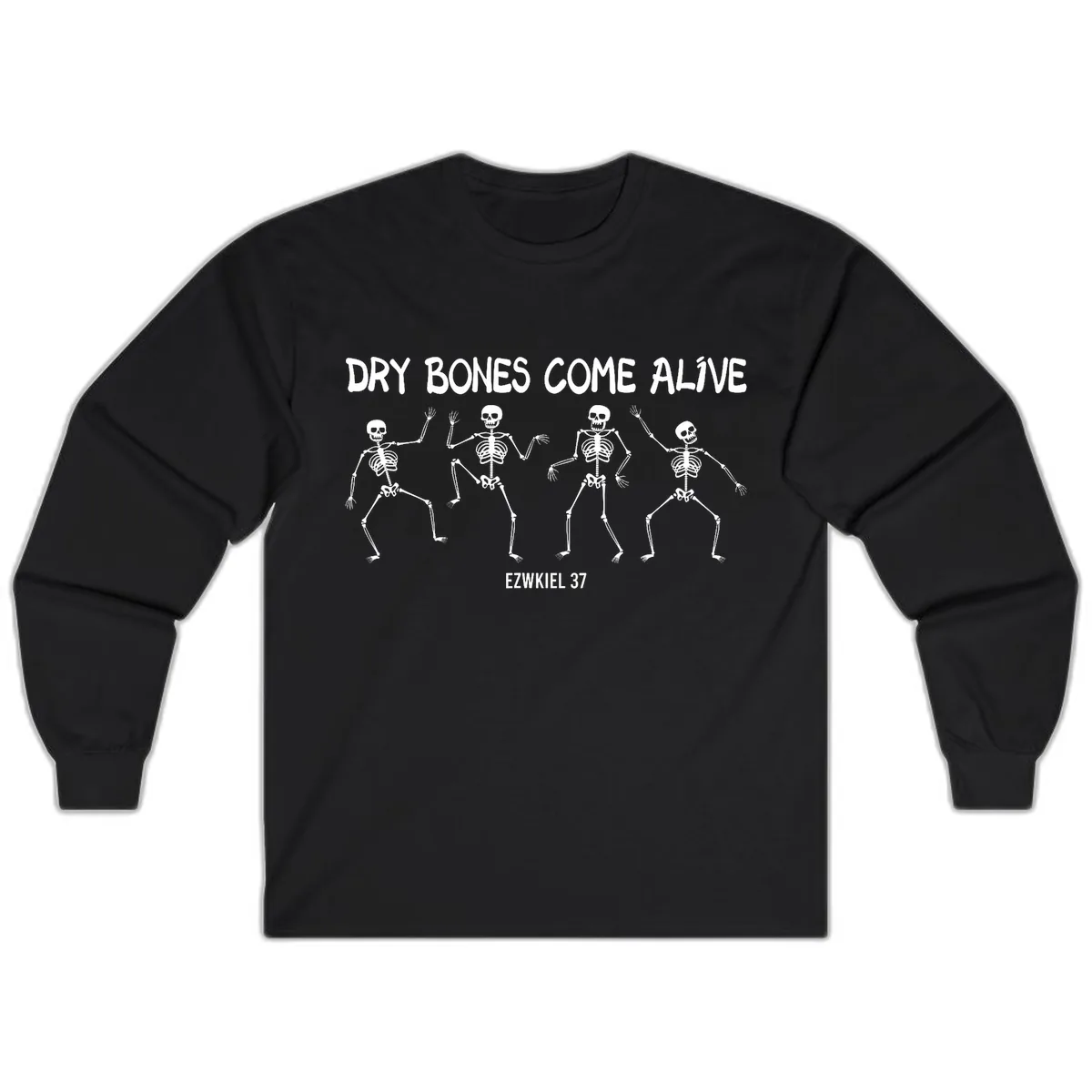 Dry Bones Come Alive Verse Long Sleeve in Black