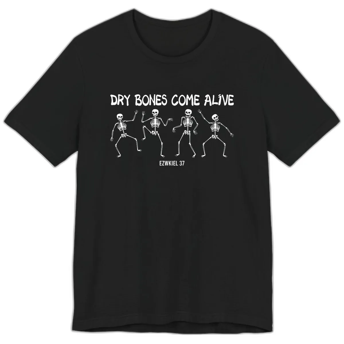 Dry Bones Come Alive Verse Premium T-Shirt in Black
