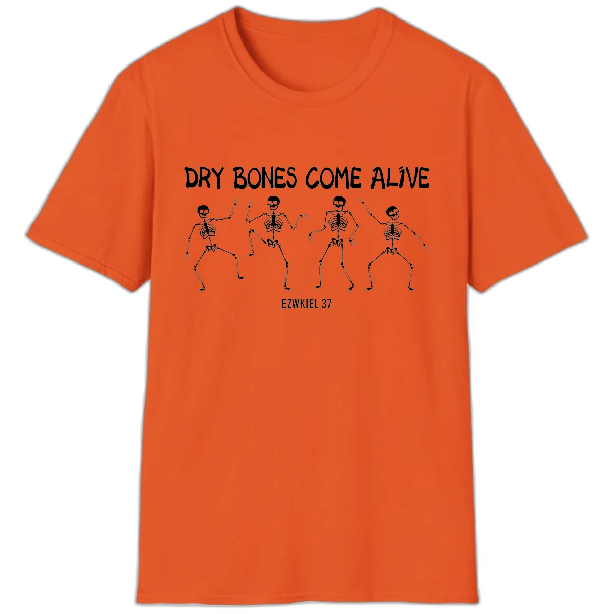 Dry Bones Come Alive Verse T-Shirt in Orange