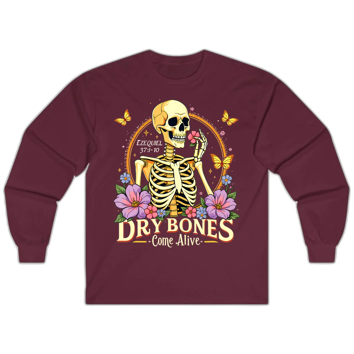 Dry Bones Come Alive Biblical Art Long Sleeve in Maroon