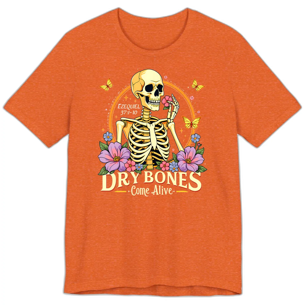 Dry Bones Come Alive Biblical Art Premium T-Shirt in Heather Orange