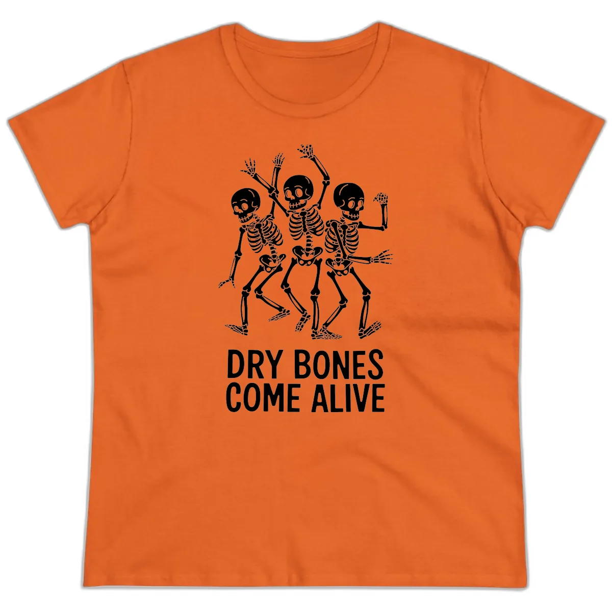 Dry Bones Come Alive Skeletons Ladies Tee in Orange