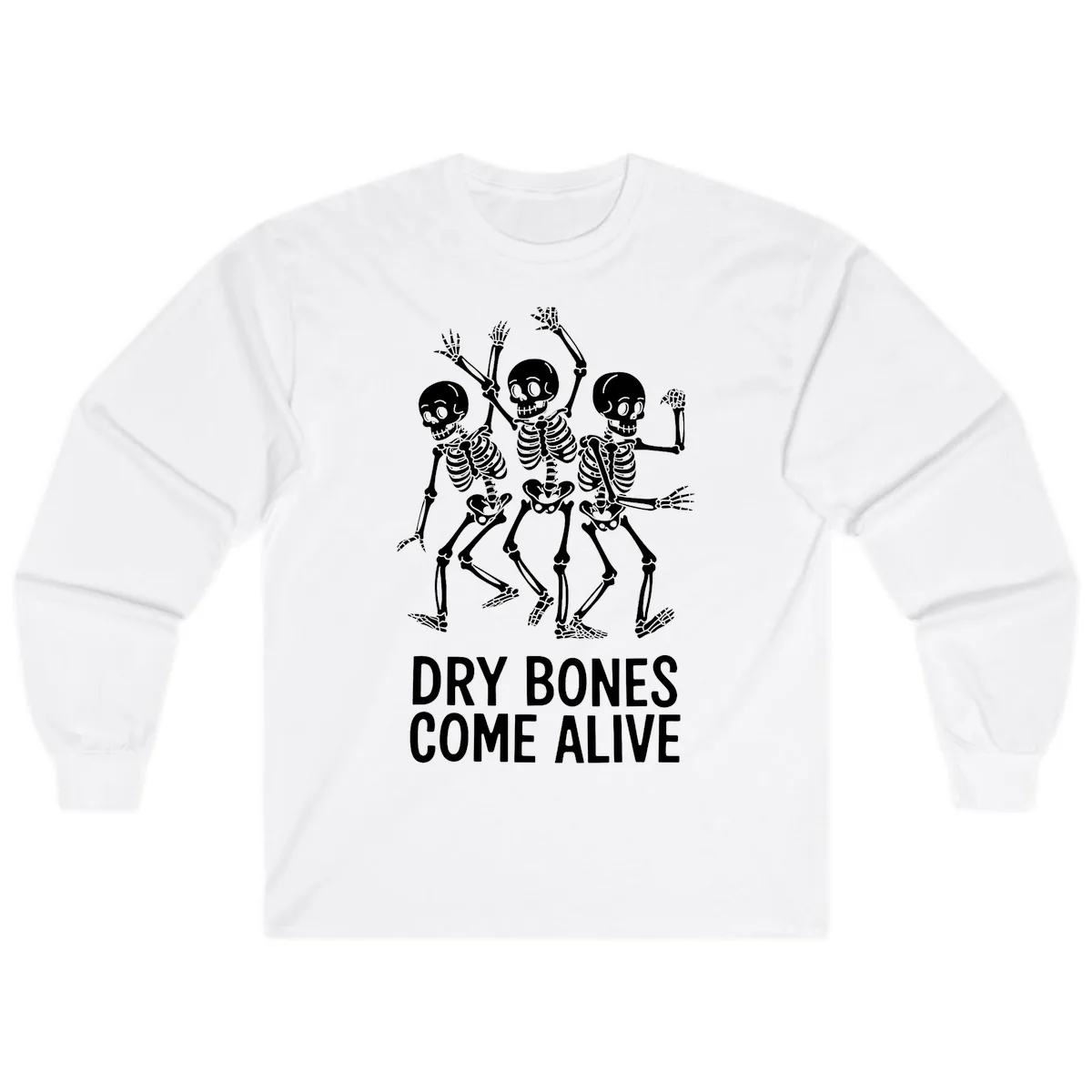 Dry Bones Come Alive Skeletons Long Sleeve in White