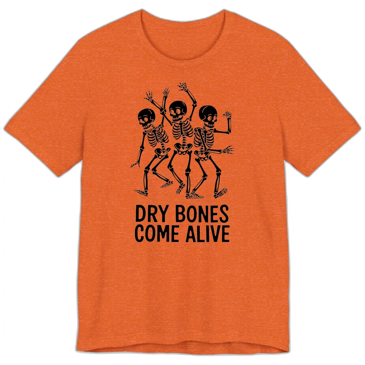 Dry Bones Come Alive Skeletons Premium T-Shirt in Heather Orange