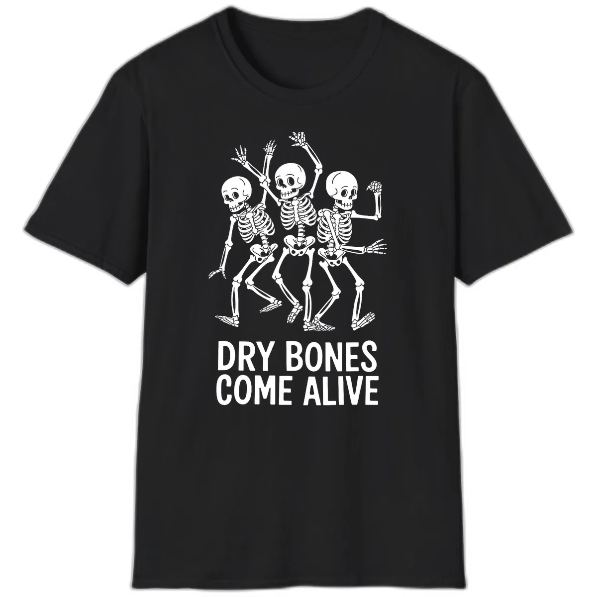 Dry Bones Come Alive Skeletons T-Shirt in Black