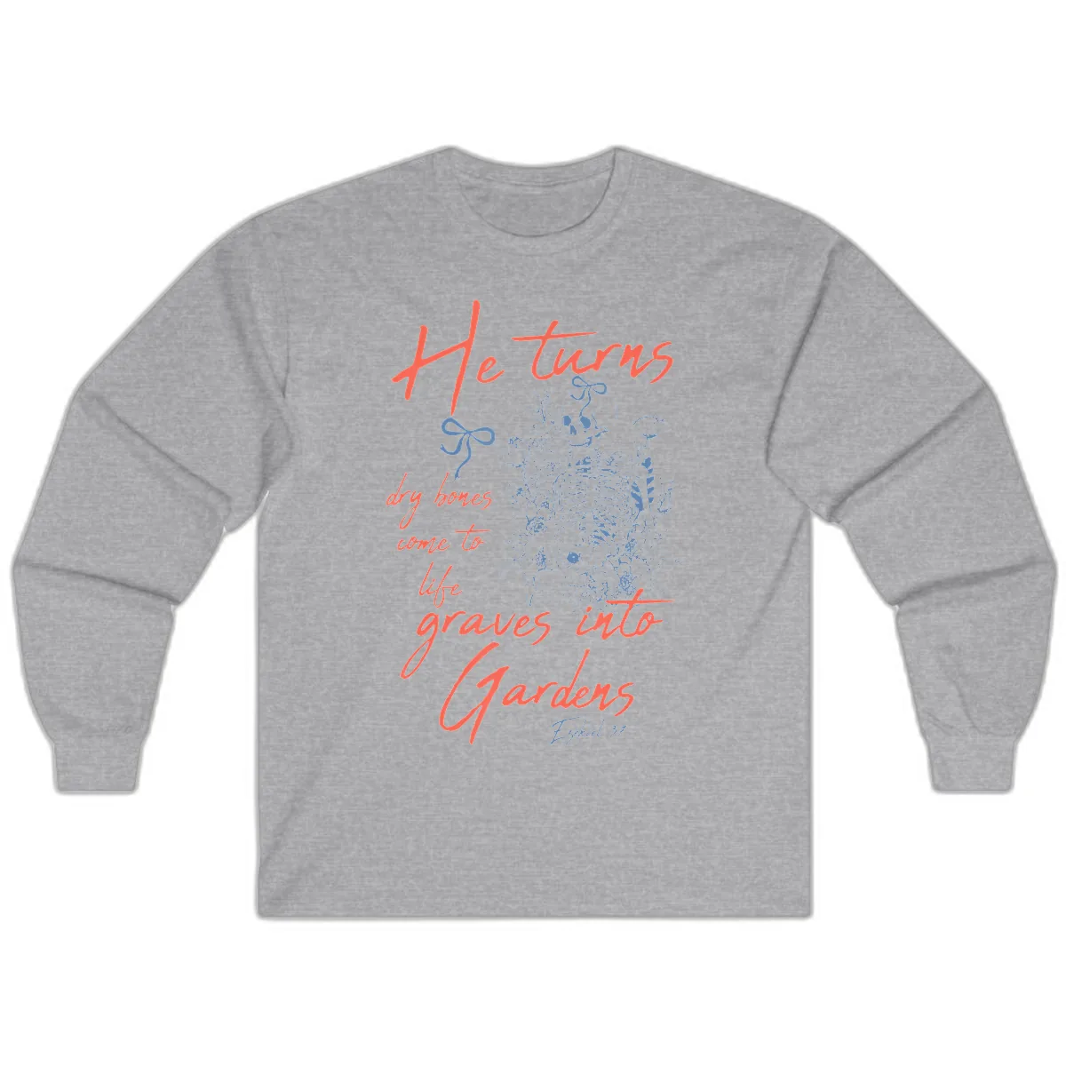 He Turns Graves Into Gardens Skeleton Long Sleeve in Sport Grey