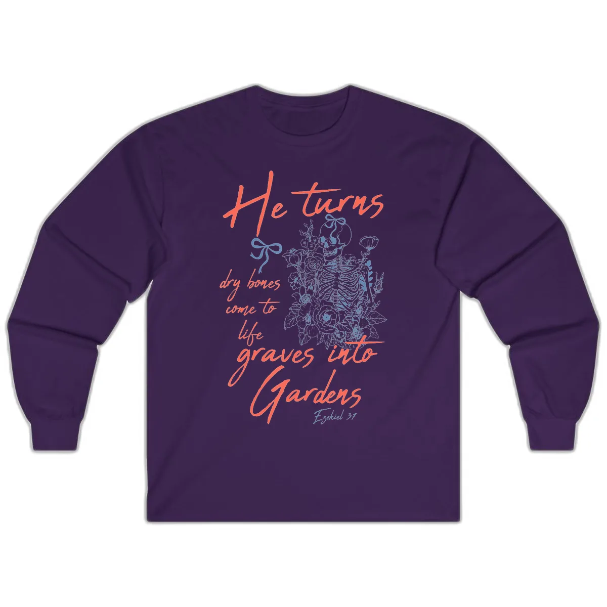 He Turns Graves Into Gardens Skeleton Long Sleeve in Purple
