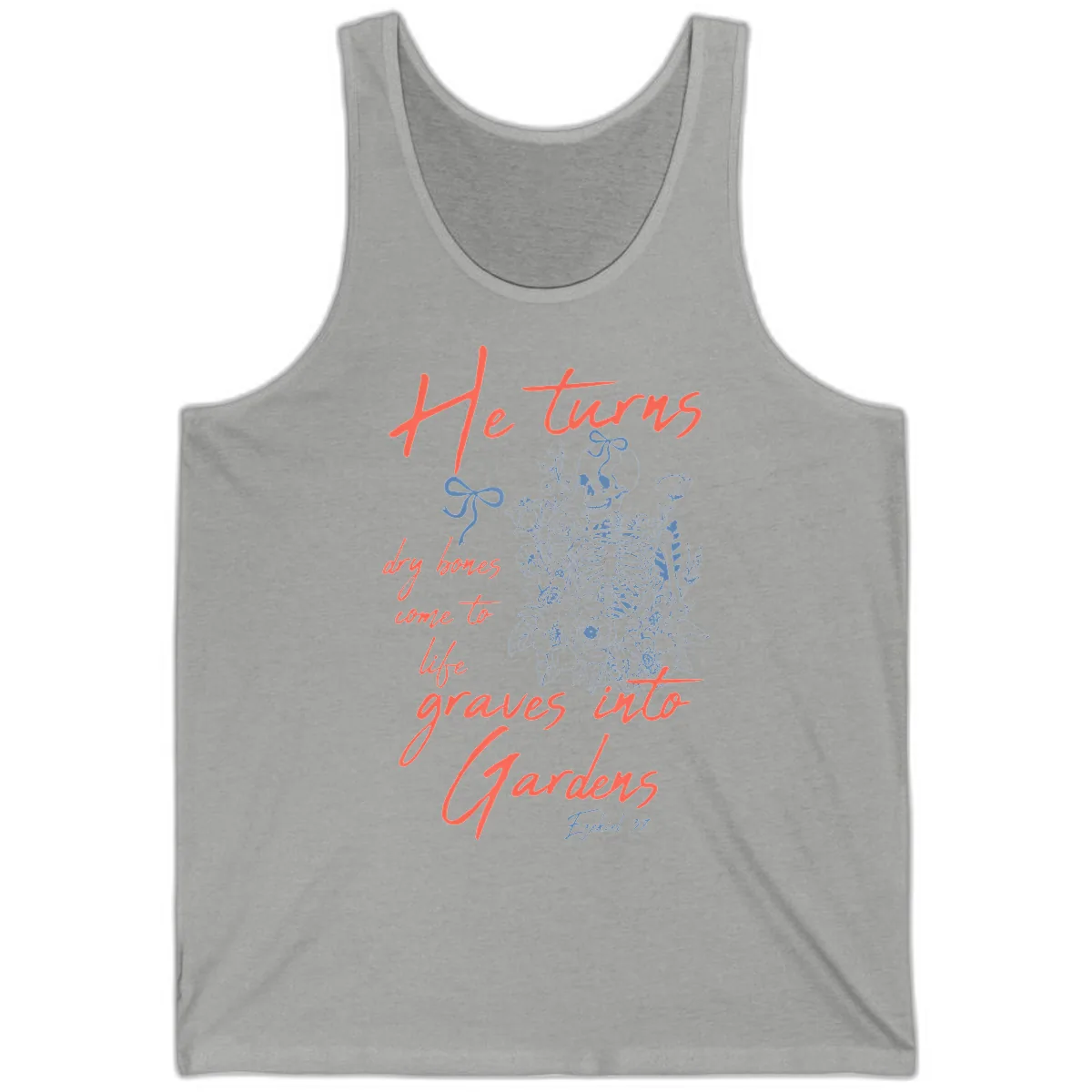 He Turns Graves Into Gardens Skeleton Tank in Athletic Heather