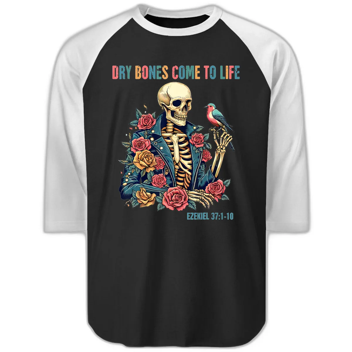 Dry Bones Come To Life Skeleton Raglan 3/4 in Black White