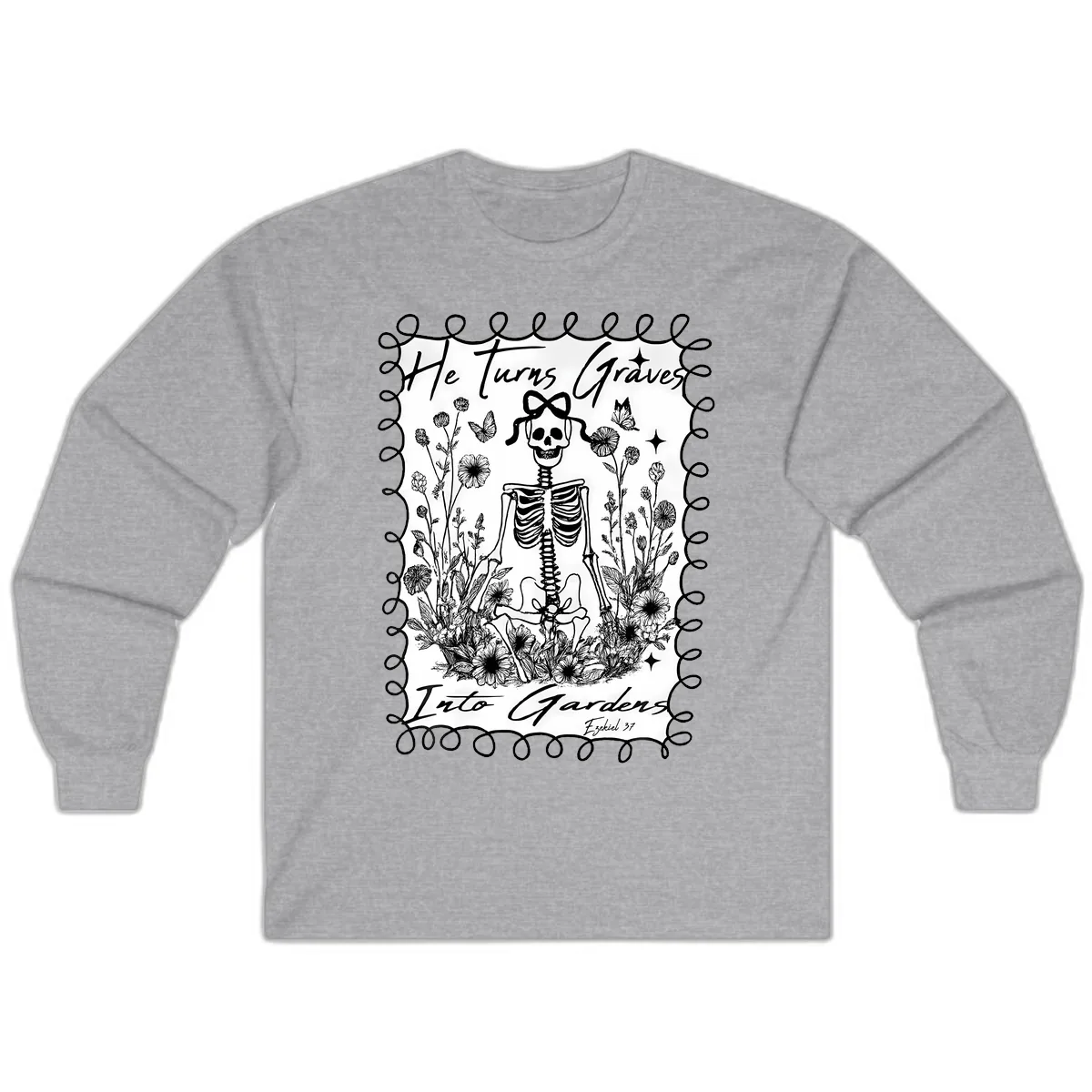 He Turns Graves Into Gardens Long Sleeve in Sport Grey