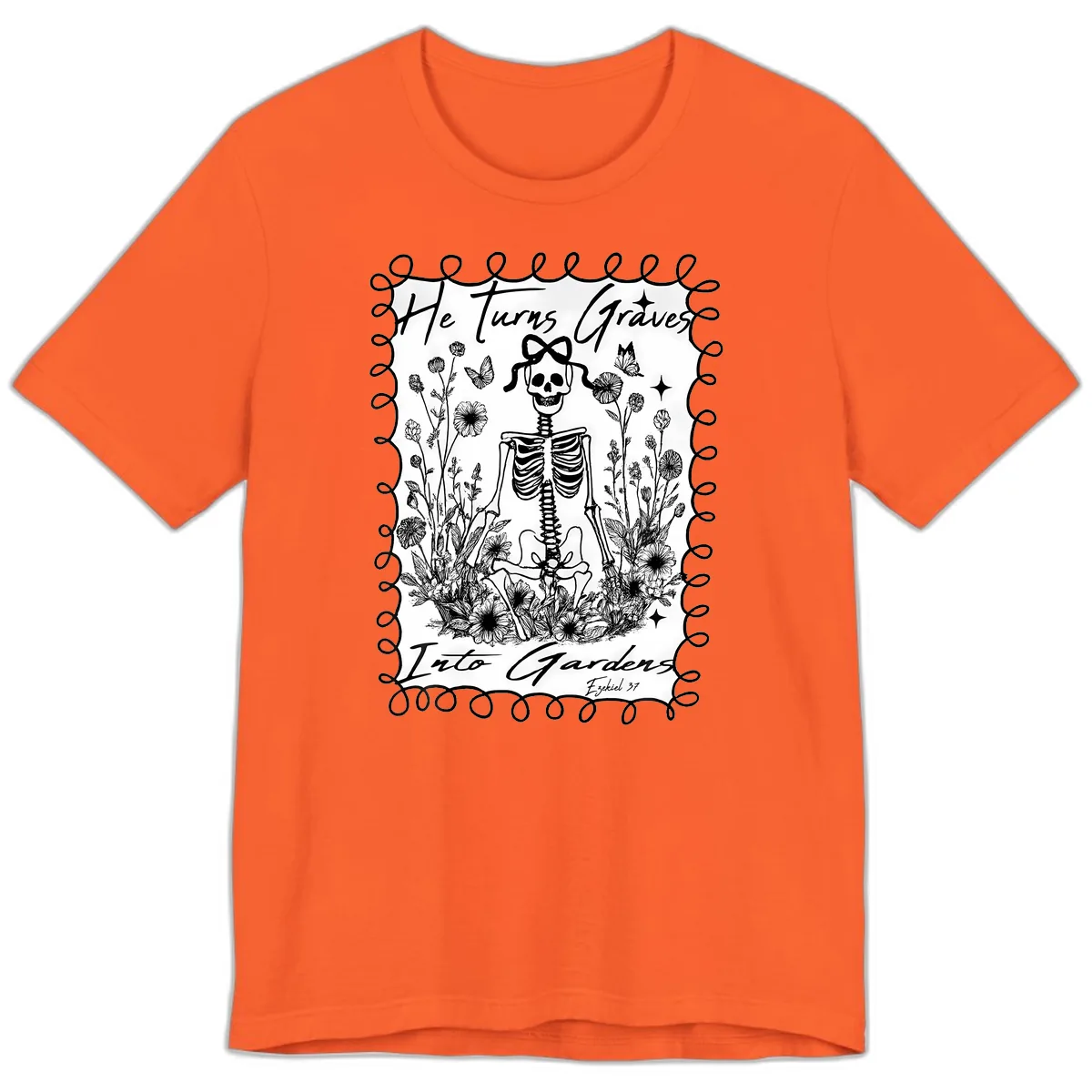He Turns Graves Into Gardens Premium T-Shirt in Orange
