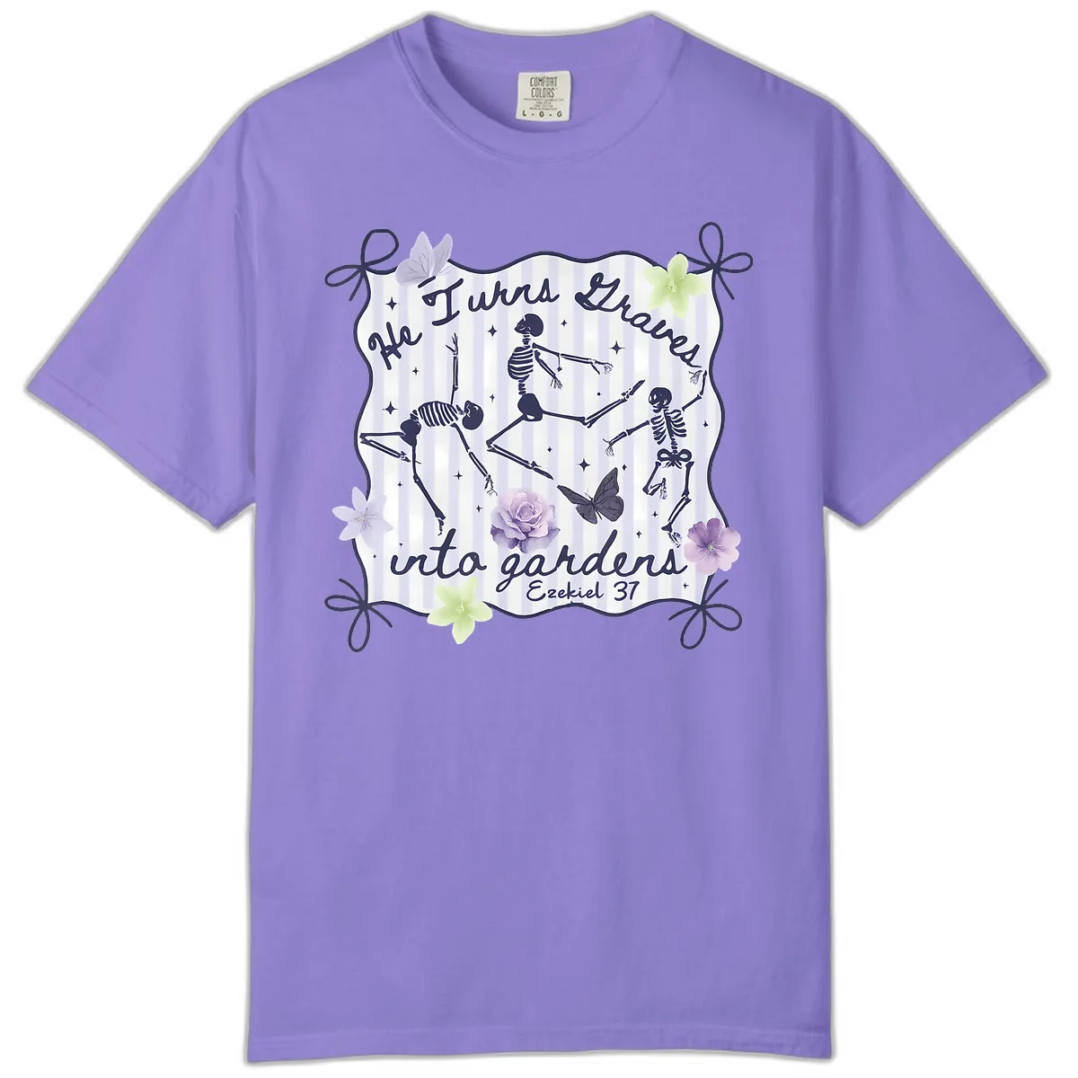 He Turns Graves Into Gardens Comfort Color in Violet