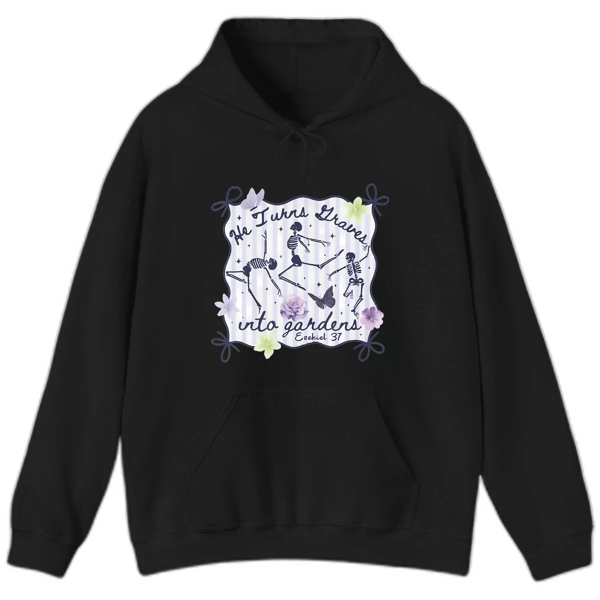He Turns Graves Into Gardens Hoodie in Black