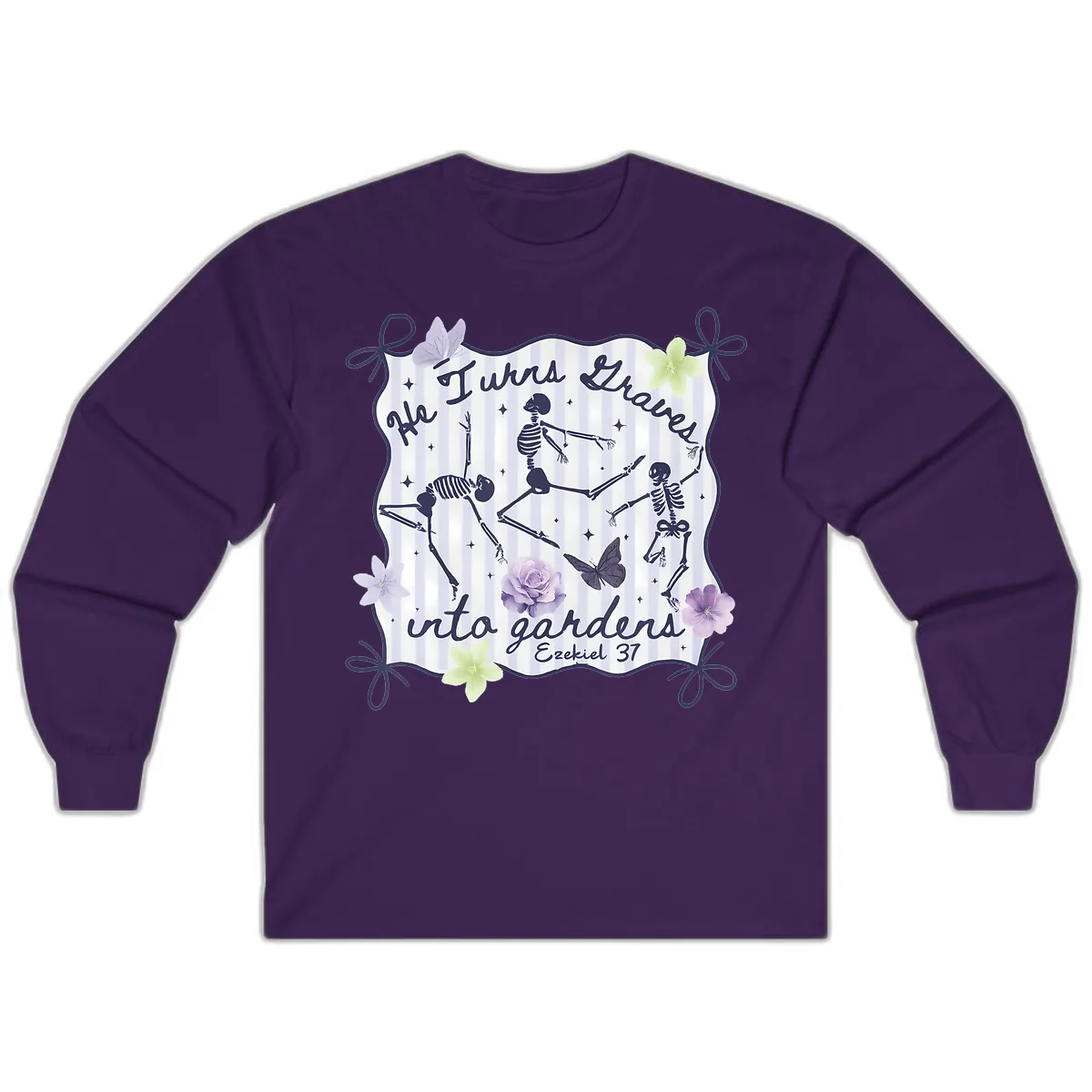 He Turns Graves Into Gardens Long Sleeve in Purple
