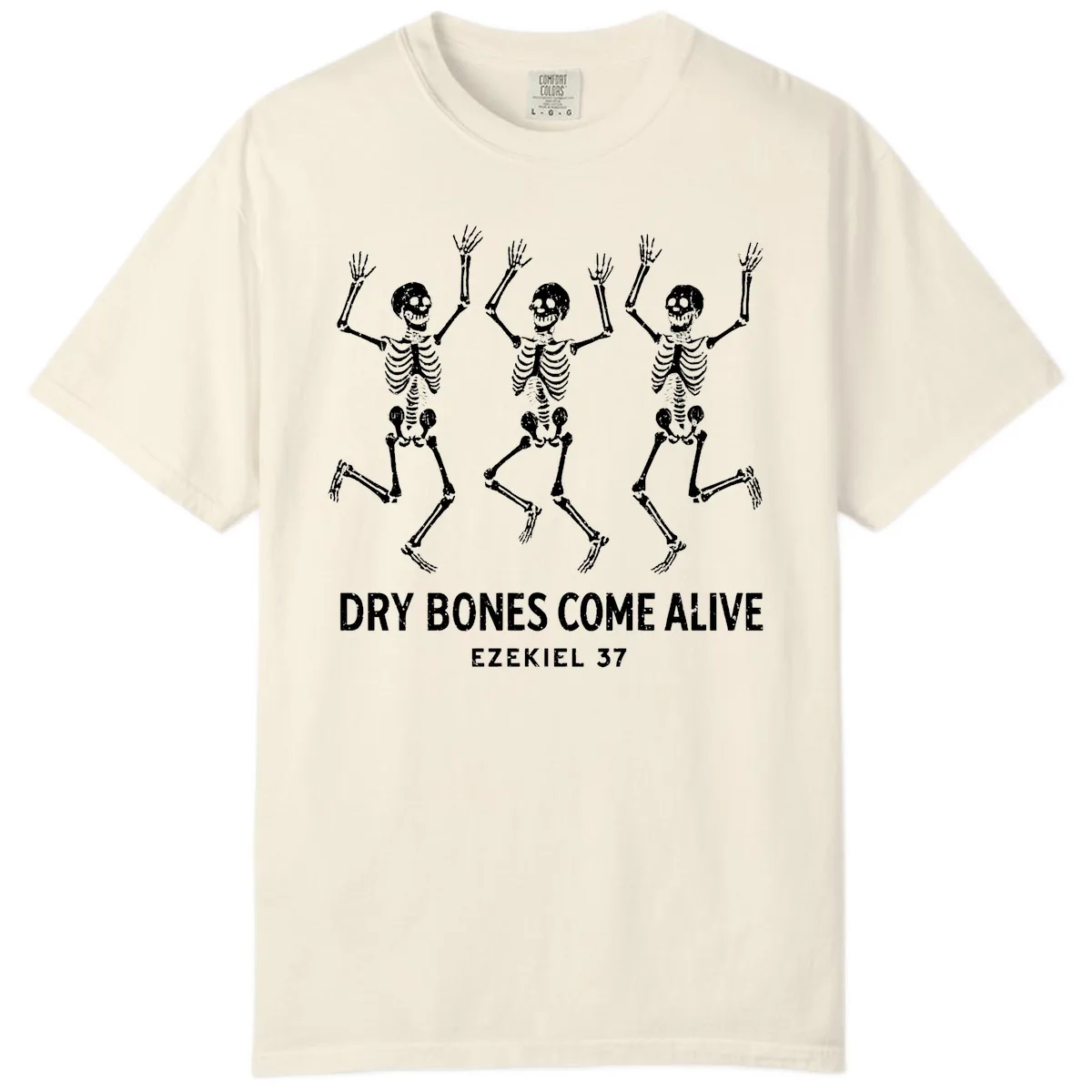 Dry Bones Come Alive Skeleton Dance Comfort Color in Ivory