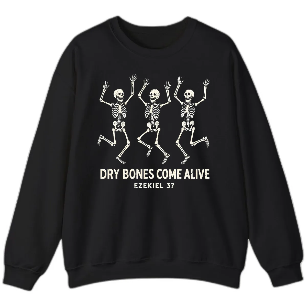 Dry Bones Come Alive Skeleton Dance Sweatshirt in Black