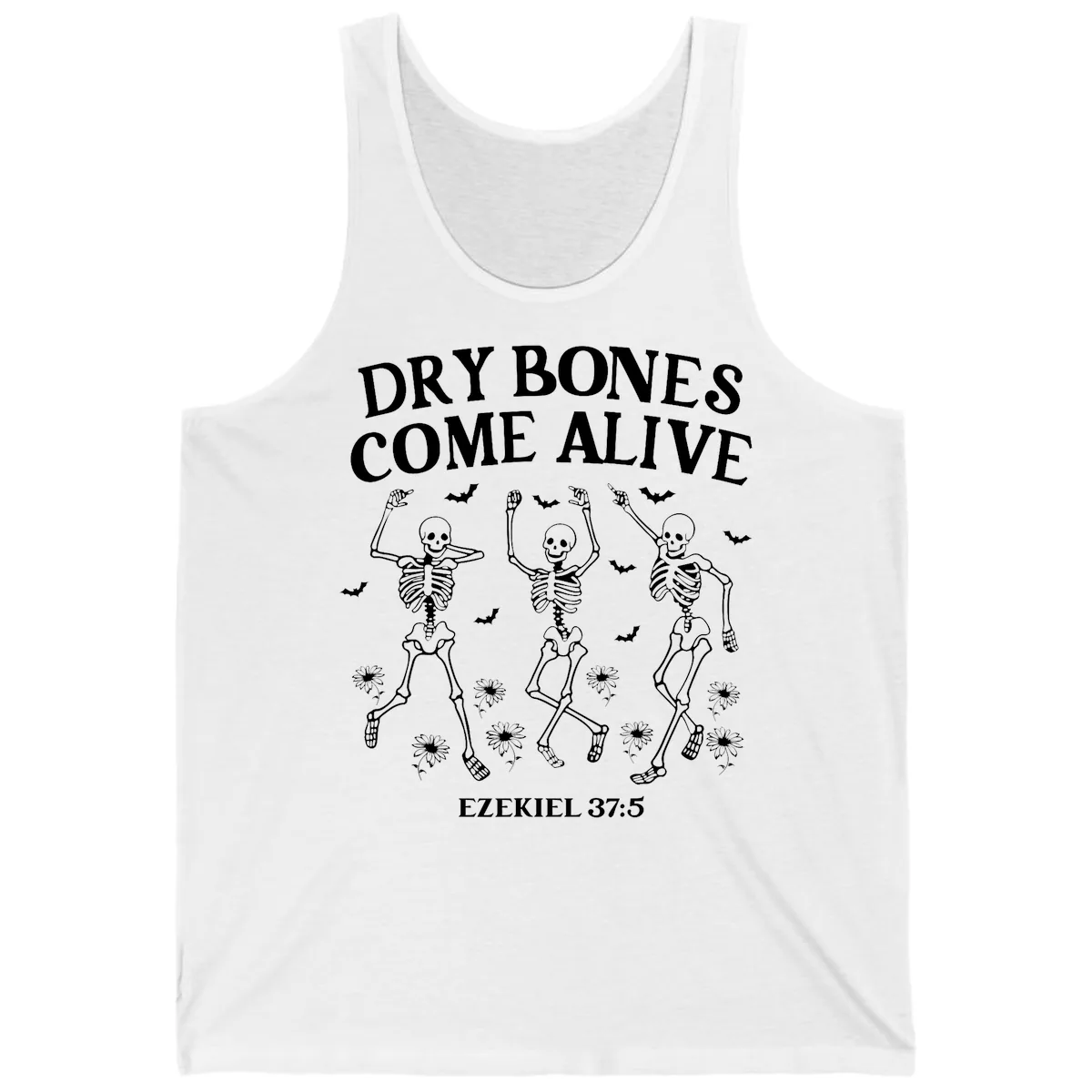Dry Bones Come Alive Halloween Design Tank in White