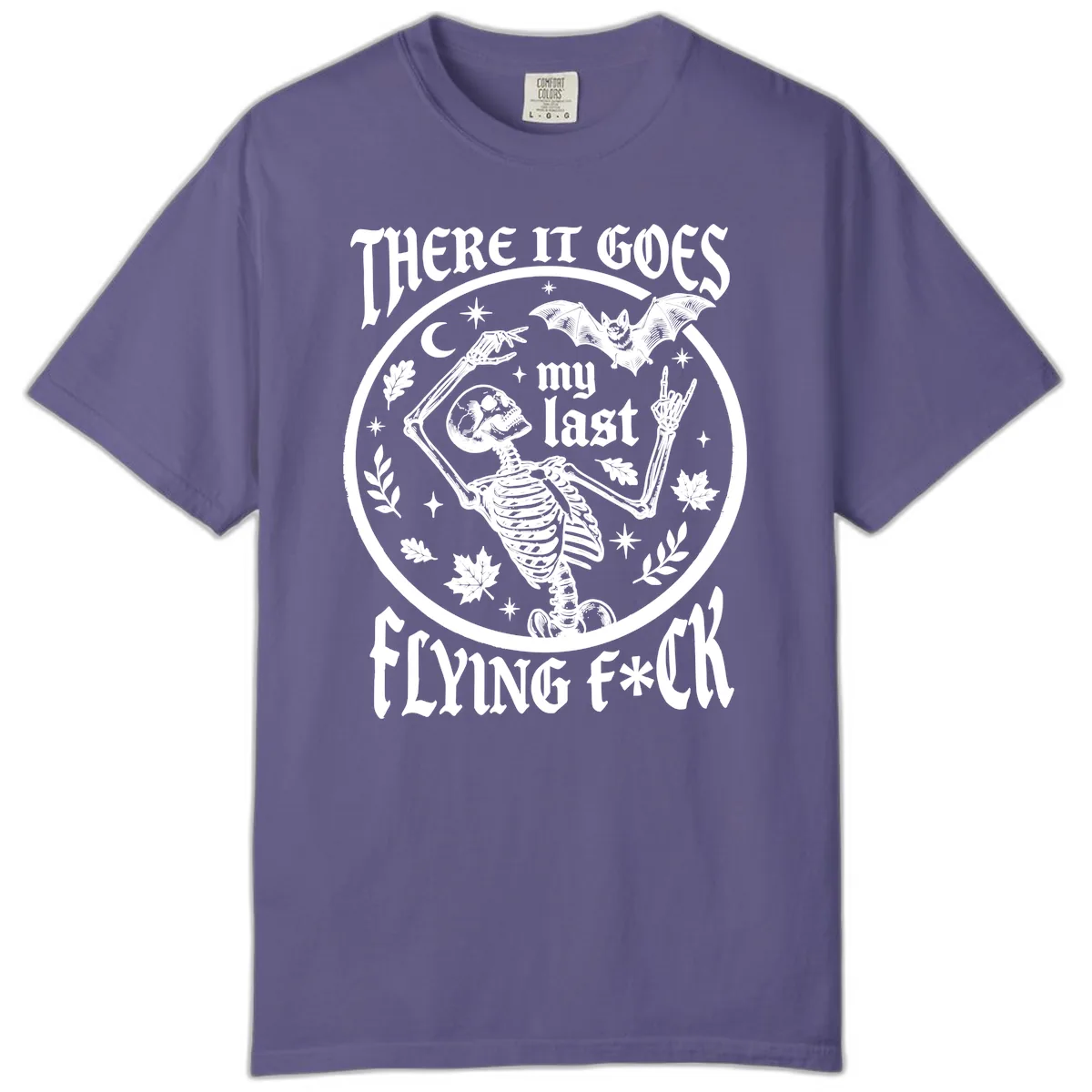There It Goes My Last Flying Fuck Comfort Color in Grape