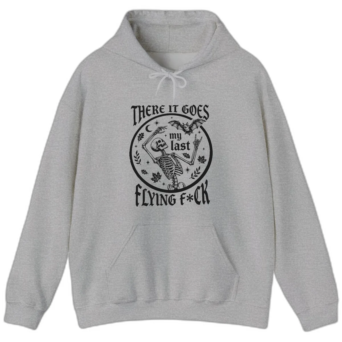 There It Goes My Last Flying Fuck Hoodie in Sport Grey