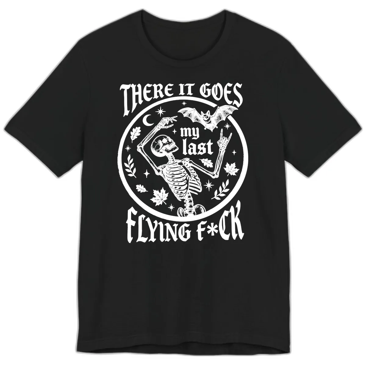 There It Goes My Last Flying Fuck Premium T-Shirt in Black