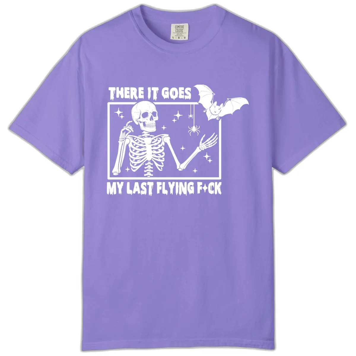 There It Goes My Last Flying F\*ck Comfort Color in Violet