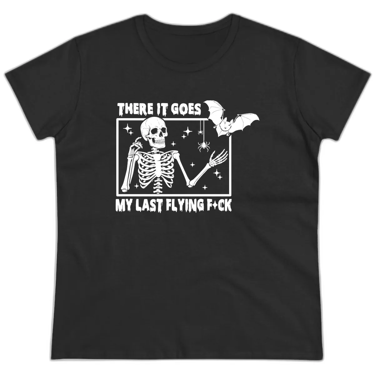 There It Goes My Last Flying F\*ck Ladies Tee in Black