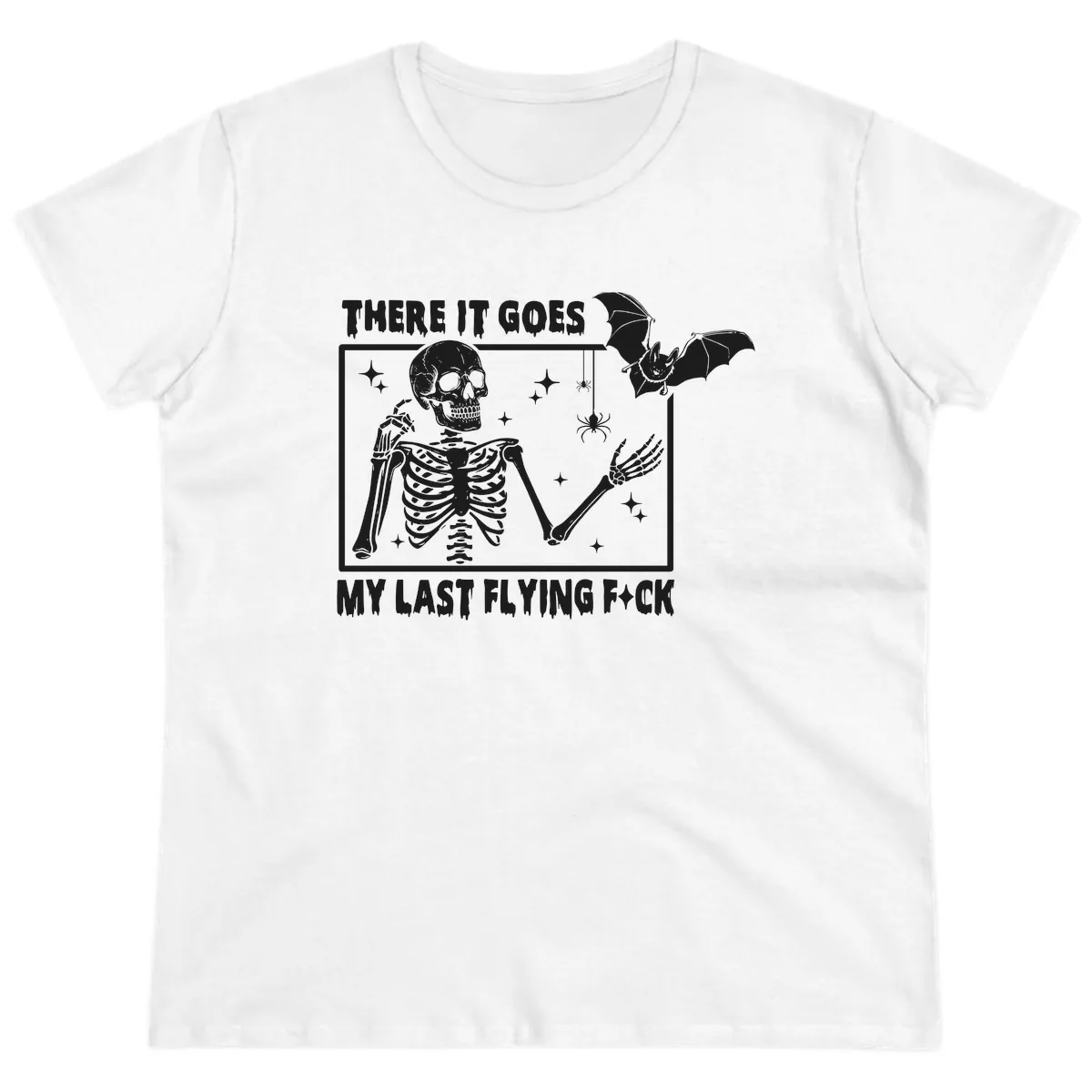 There It Goes My Last Flying F\*ck Ladies Tee in White