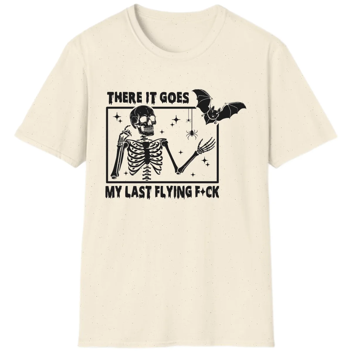There It Goes My Last Flying F\*ck T-Shirt in Natural