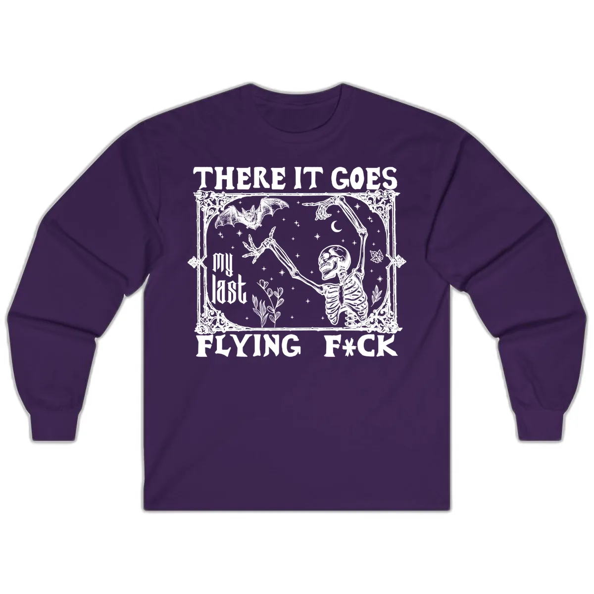 There It Goes My Last Flying Fck Long Sleeve in Purple