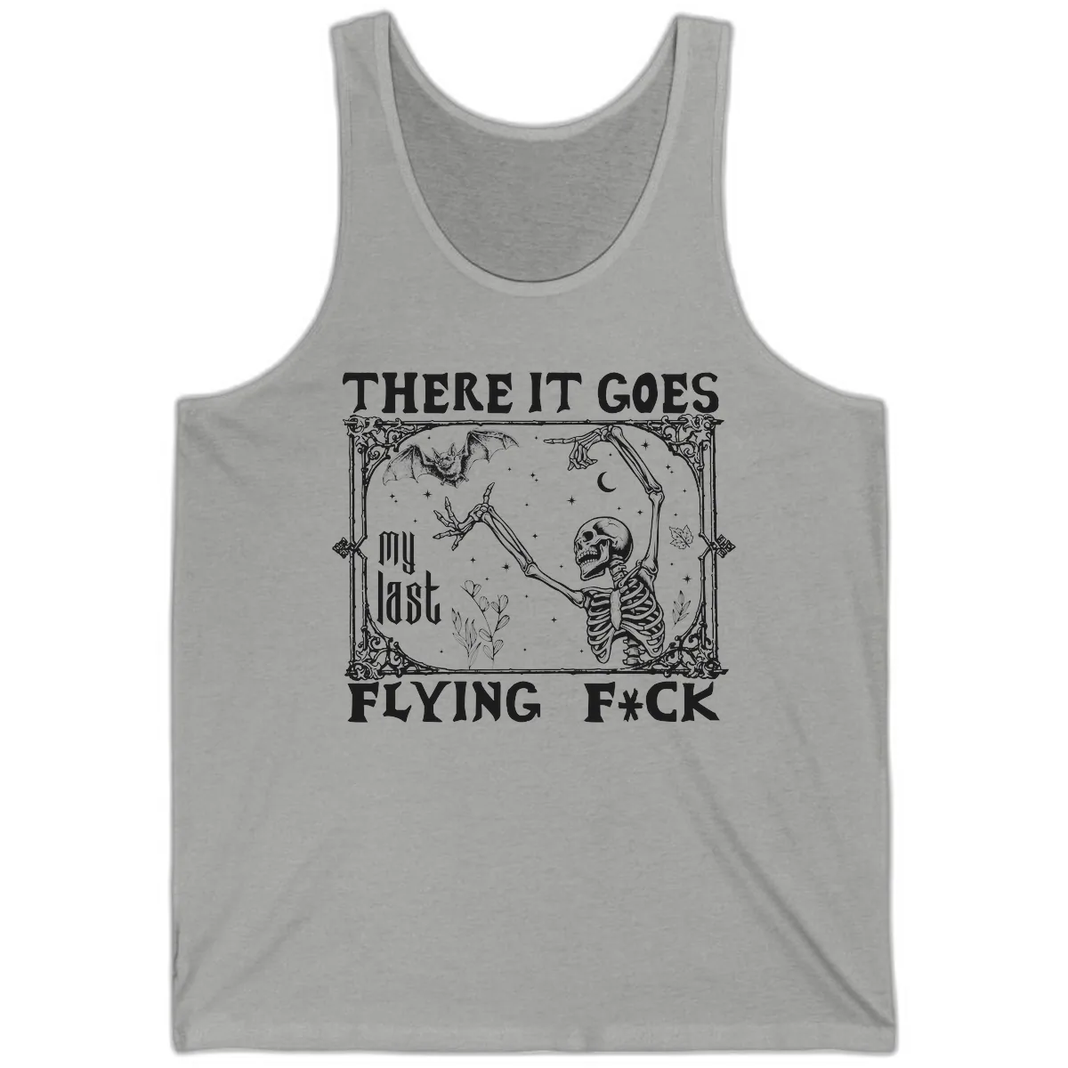 There It Goes My Last Flying Fck Tank in Athletic Heather
