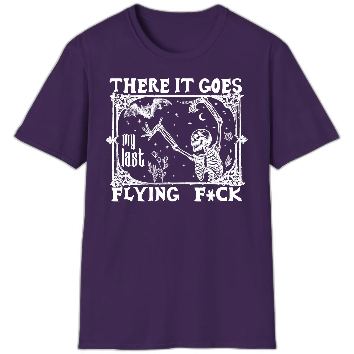 There It Goes My Last Flying Fck T-Shirt in Purple