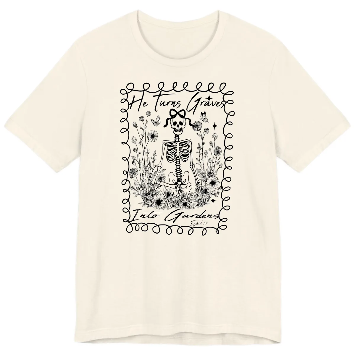 He Turns Graves Into Gardens Design Premium T-Shirt in Natural