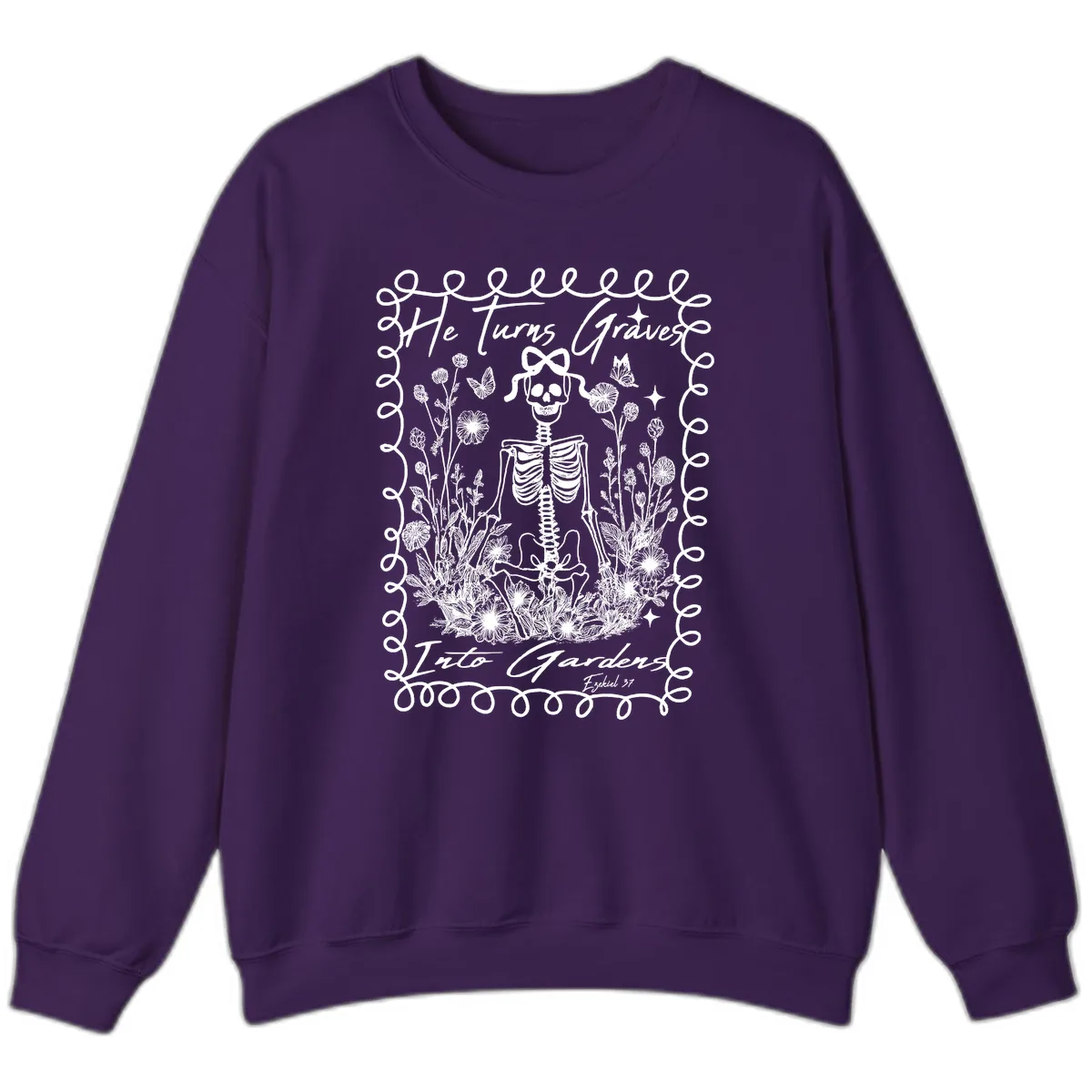 He Turns Graves Into Gardens Design Sweatshirt in Purple