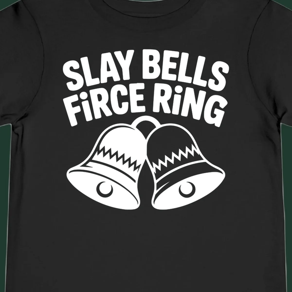 Slay Bells Fierce Ring graphic design with two bells.