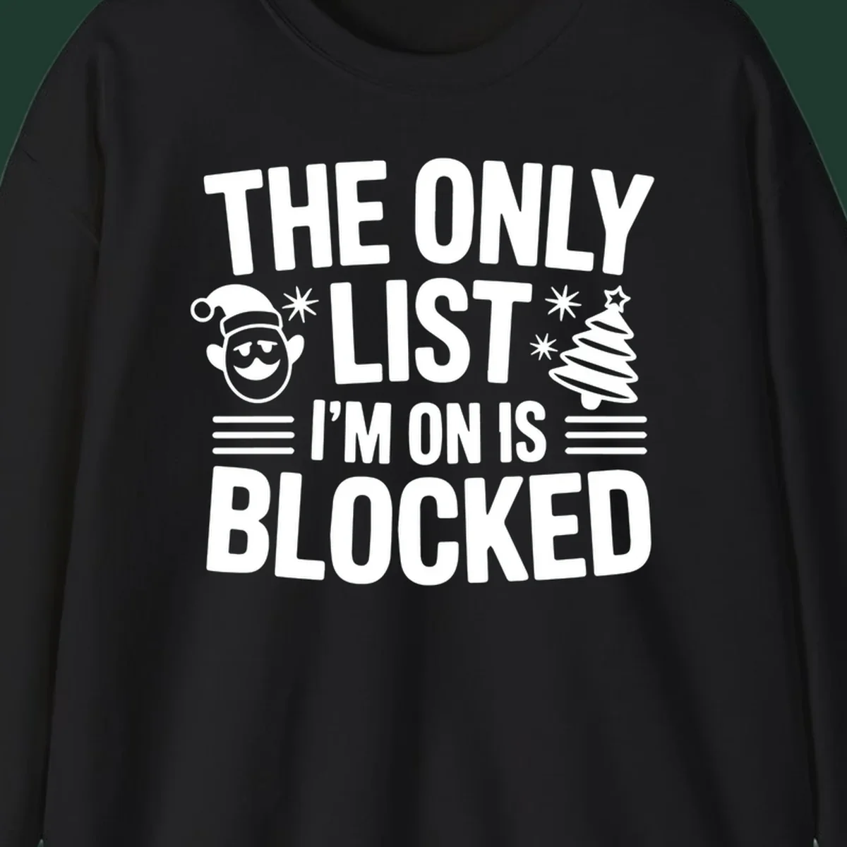 The Only List I'm On Is Blocked christmas elf and tree graphic tee