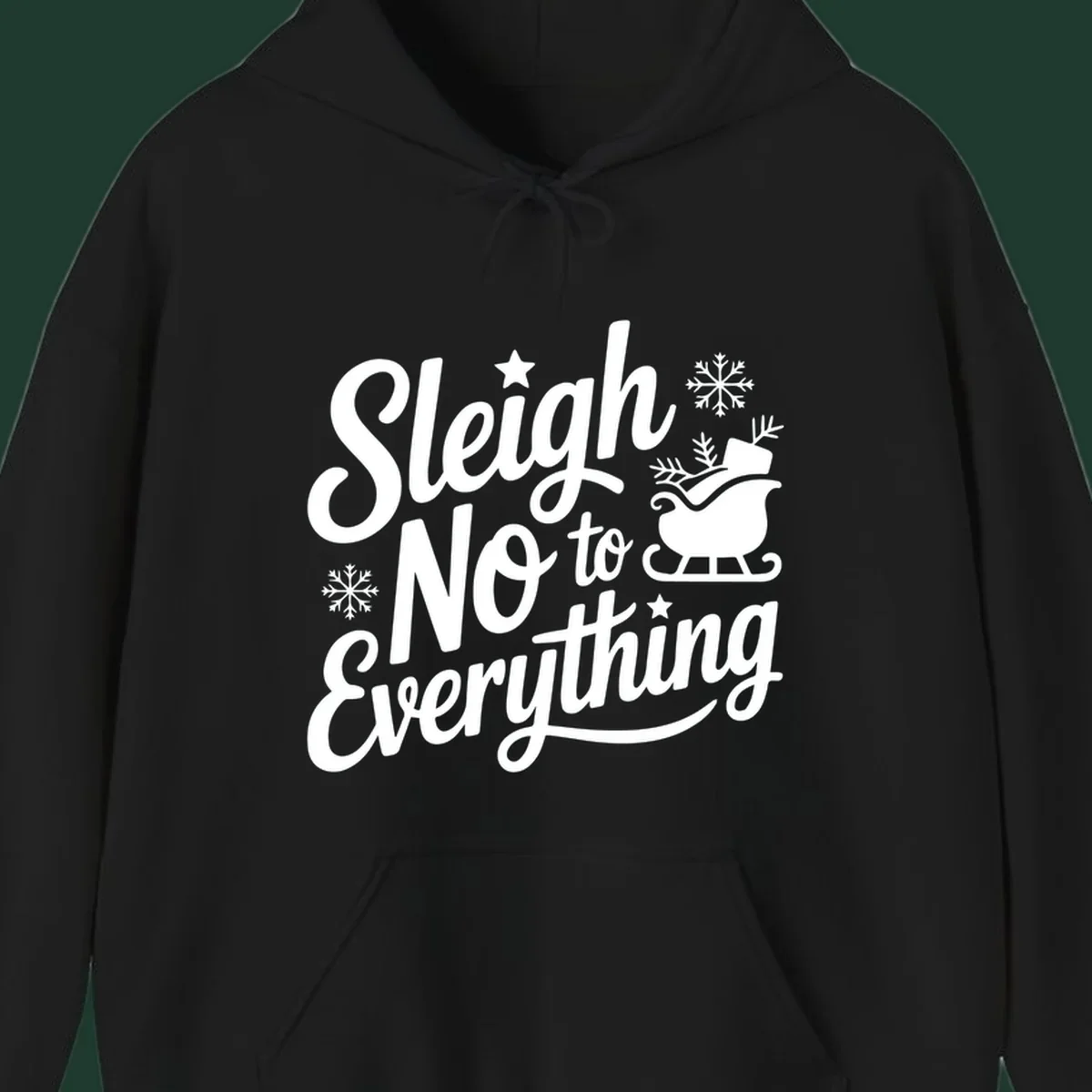 Sleigh No to Everything graphic design with snowflakes and a sleigh.