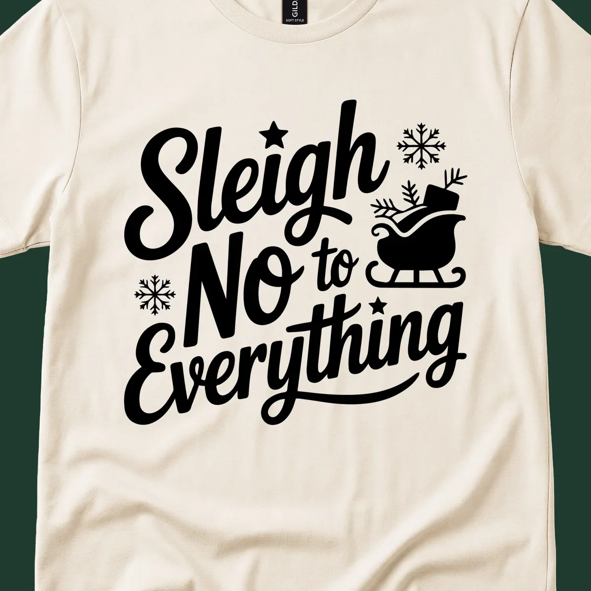 Sleigh No to Everything graphic design with snowflakes and a sleigh.