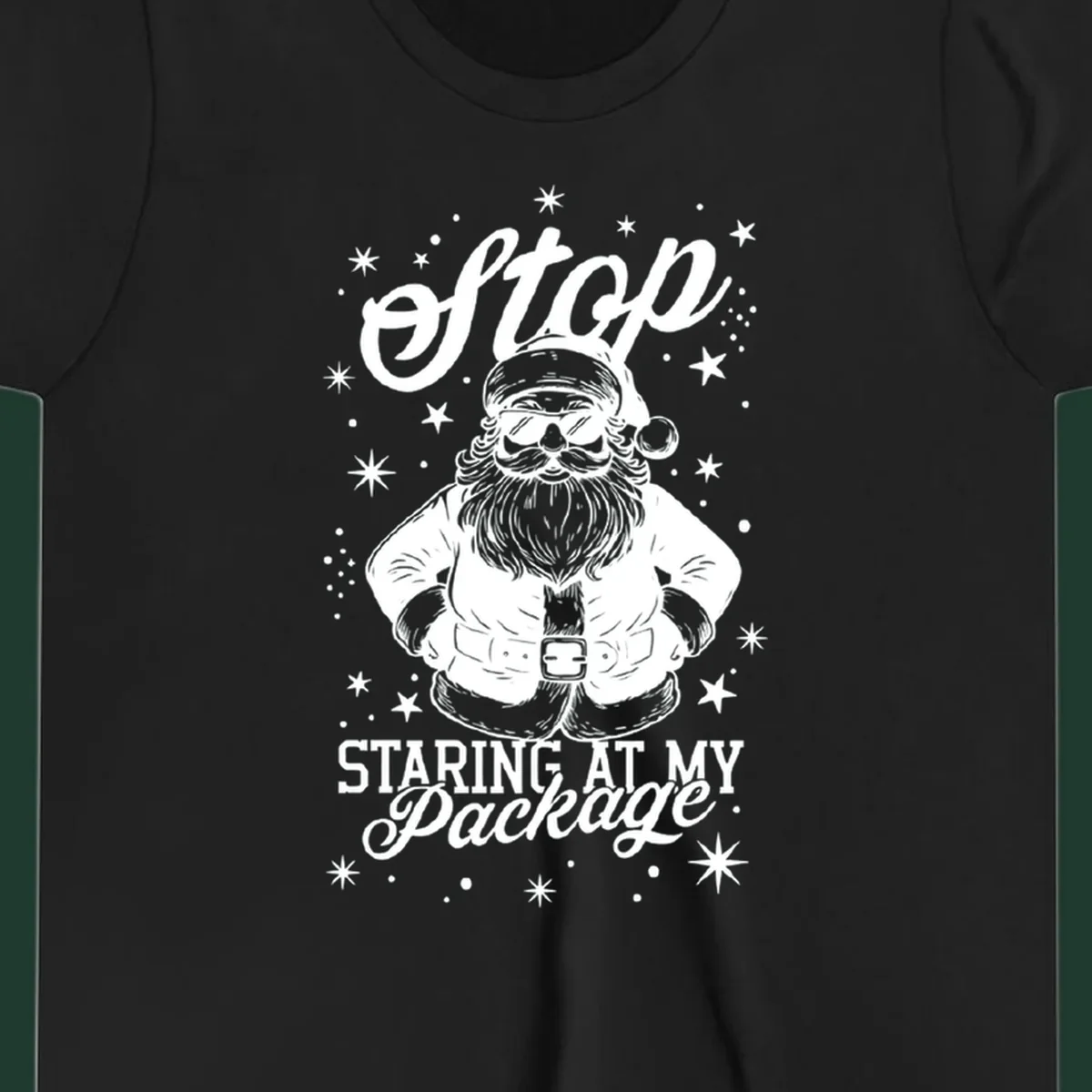 Santa Claus wearing sunglasses with the text 'Stop STARING AT MY Package', part of the santa-package-joke concept.