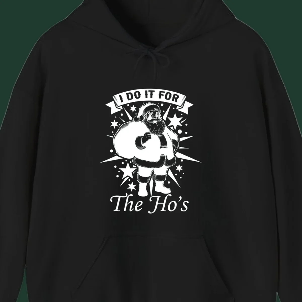 Santa Claus illustration with text 'I DO IT FOR The Ho's', for a Christmas graphic tee.