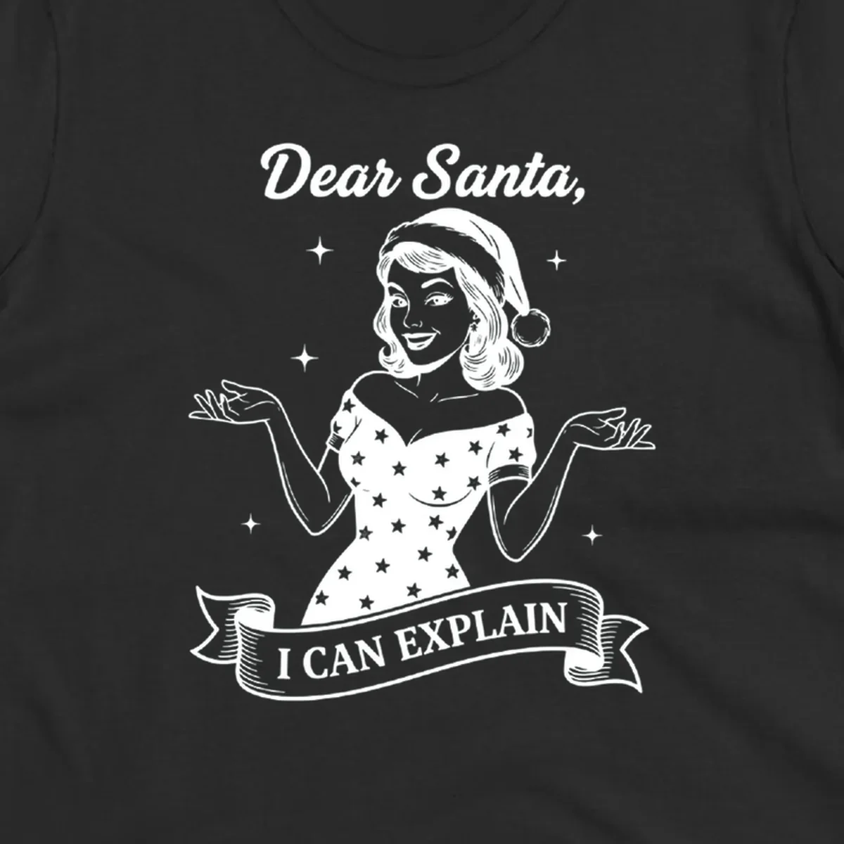Illustration of a woman in a Santa hat with text 'Dear Santa, I CAN EXPLAIN'.