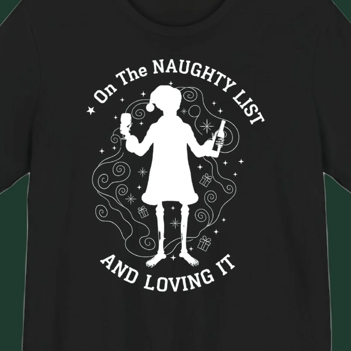 Silhouette of person in Santa hat holding wine, text 'Naughty List And Loving It'.