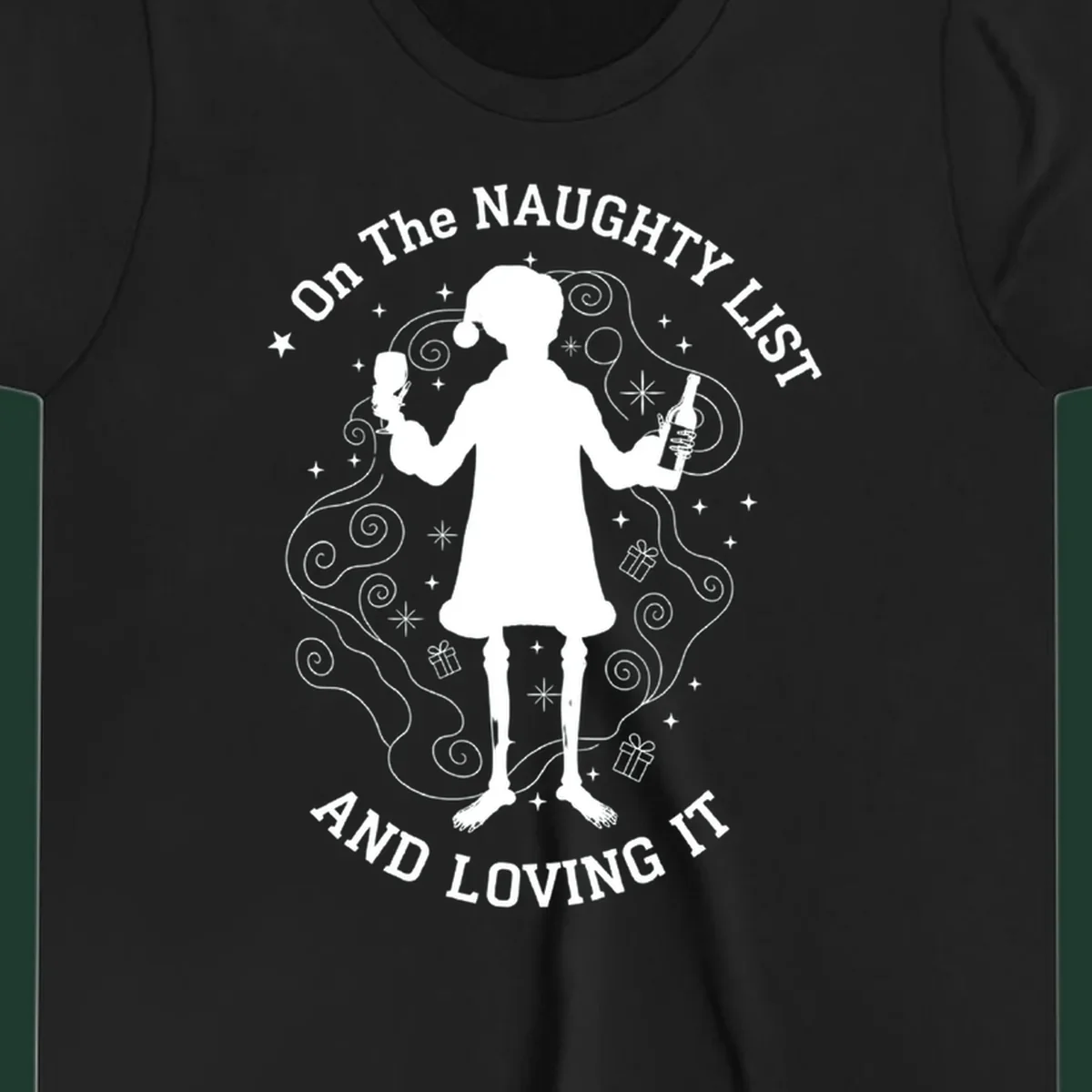 Silhouette of person in Santa hat holding wine, text 'Naughty List And Loving It'.