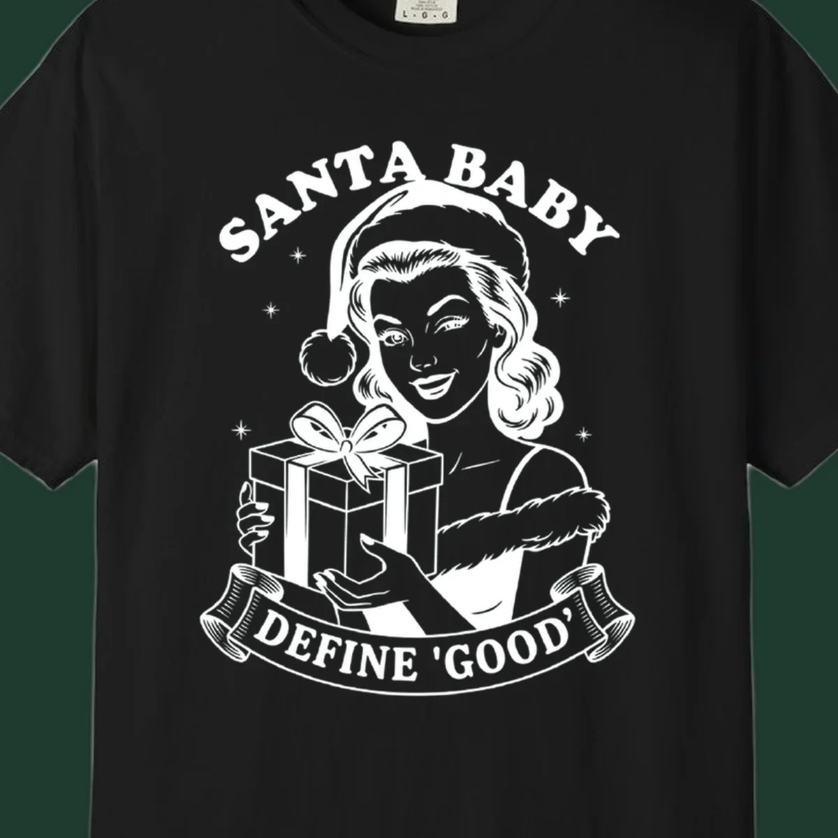 Santa Baby Define Good illustration with woman holding gift, text.