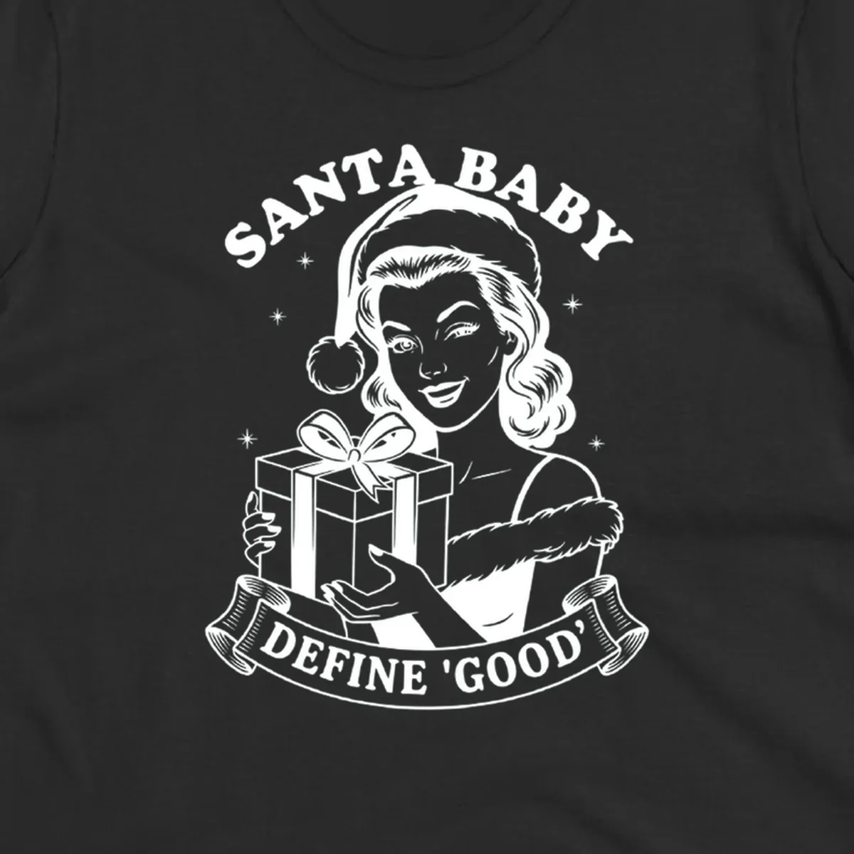 Santa Baby Define Good illustration with woman holding gift, text.