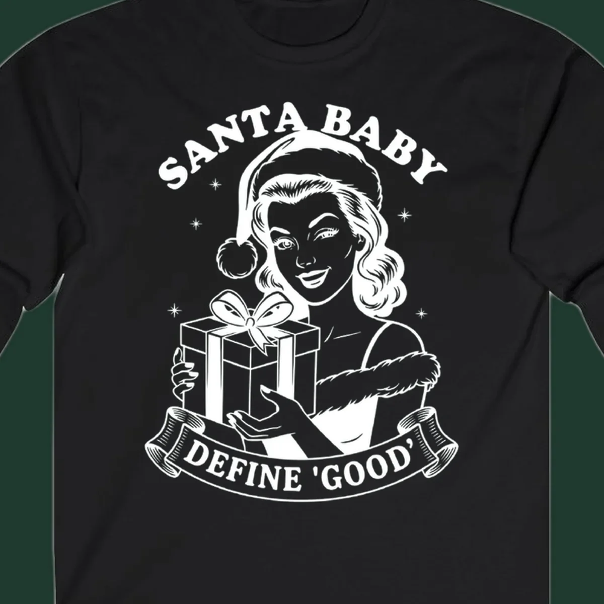Santa Baby Define Good illustration with woman holding gift, text.
