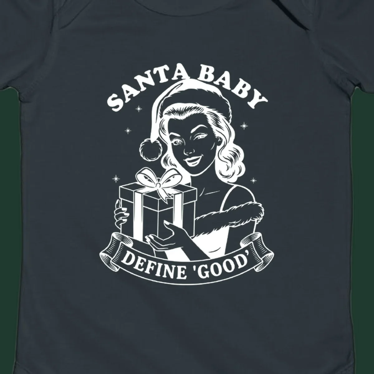 Santa Baby Define Good illustration with woman holding gift, text.
