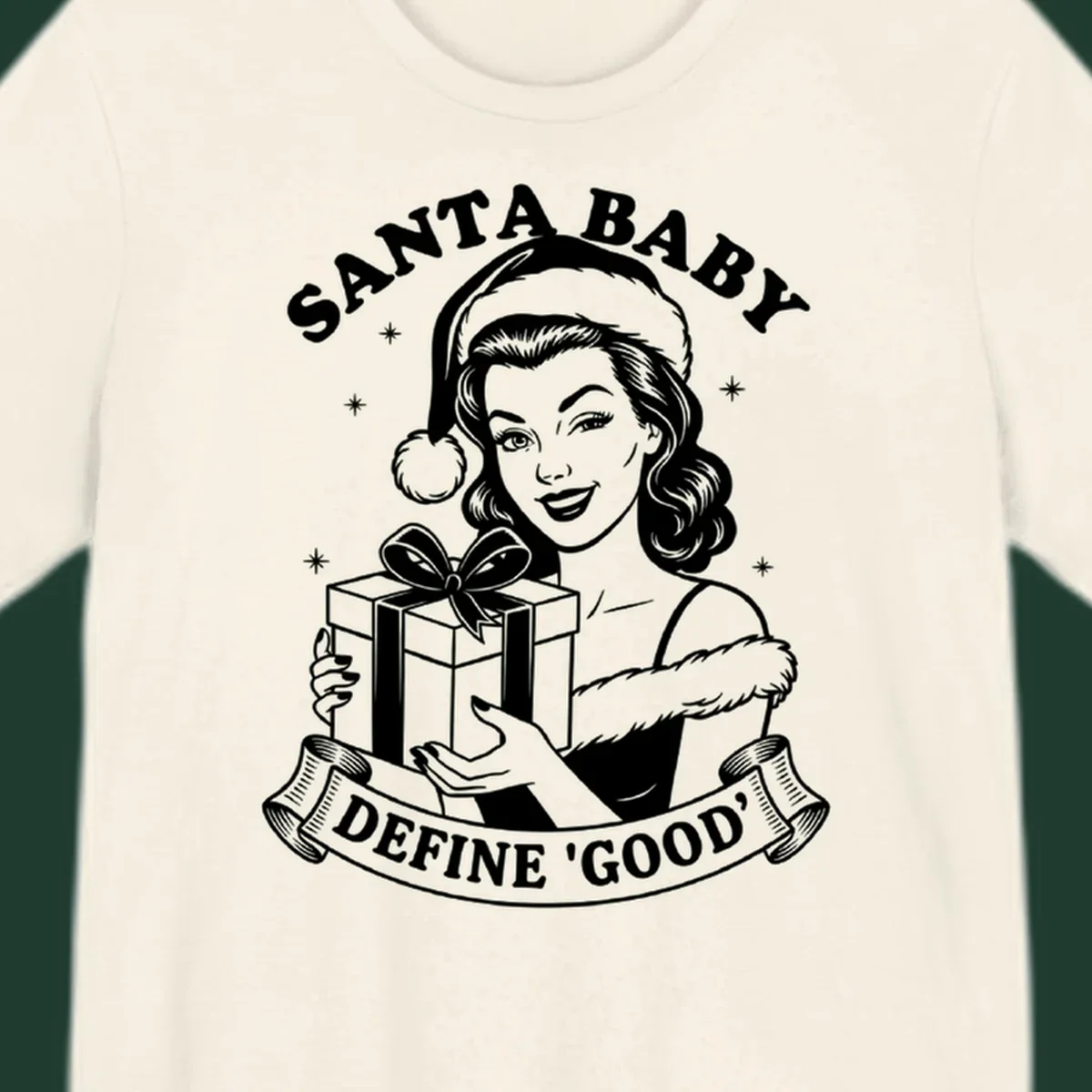 Santa Baby Define Good illustration with woman holding gift, text.