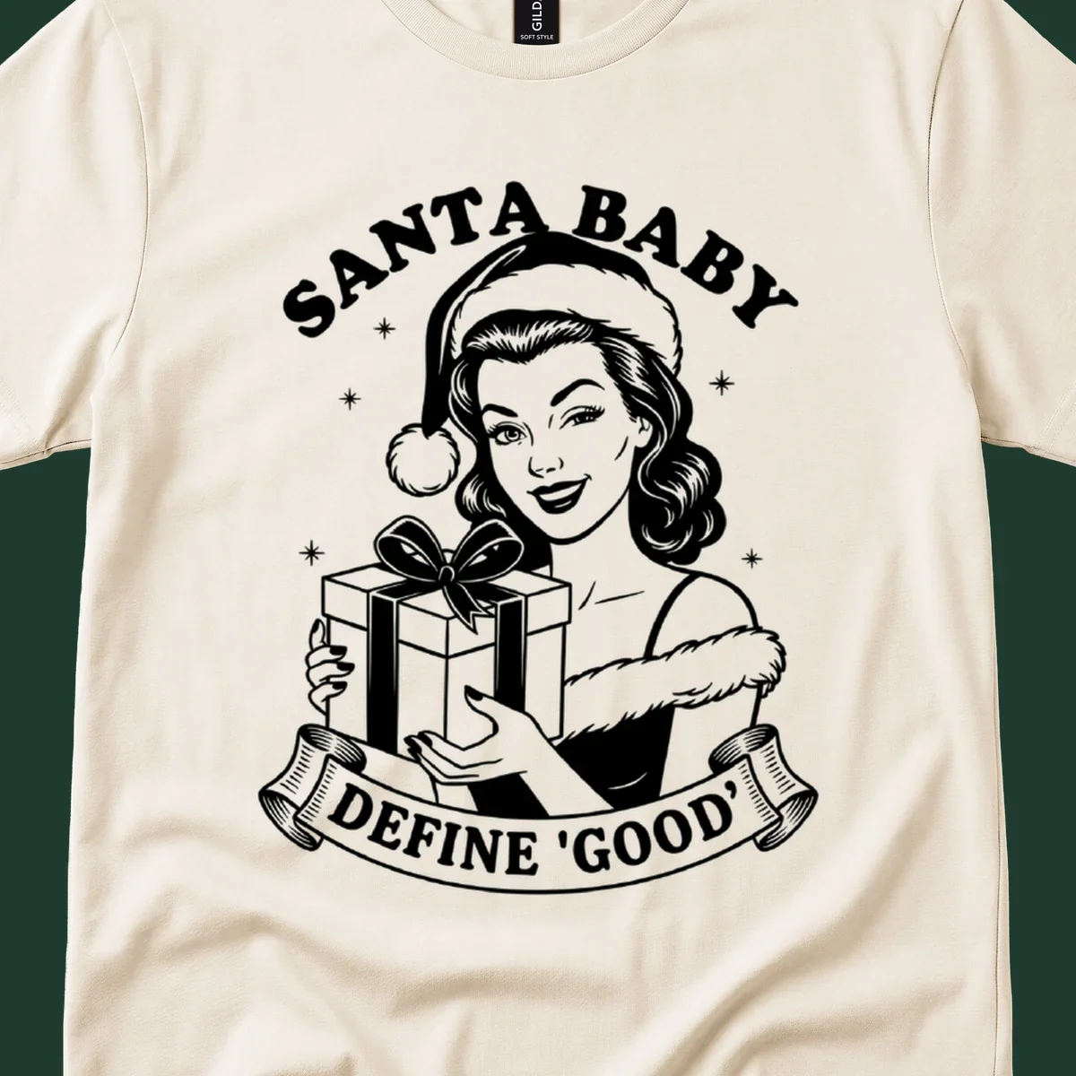 Santa Baby Define Good illustration with woman holding gift, text.